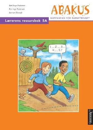 "Abakus - lærerens ressursbok 5A : matematikk for barnetrinnet" av Brit Boye Pedersen