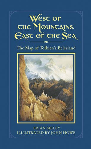 "West of the Mountains, East of the Sea The Map of Tolkien's Beleriand and the Lands to the North" av Brian Sibley