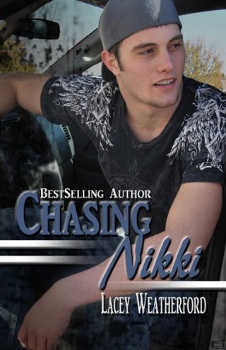 "Chasing Nikki (Chasing Nikki #1)" av Lacey Weatherford