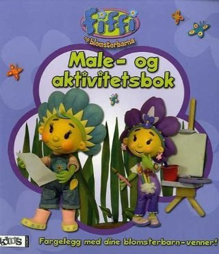 Fiffi og blomsterbarna - male- og aktivitetsbok