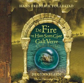 De fire og han som gjør galt verre - begynnelsen