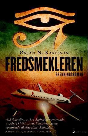 "Fredsmekleren - spenningsroman" av Ørjan N. Karlsson
