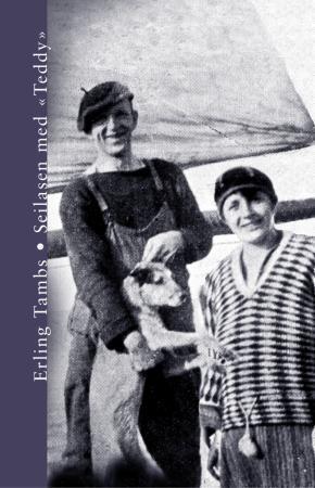 "Seilasen med Teddy" av Erling Tambs