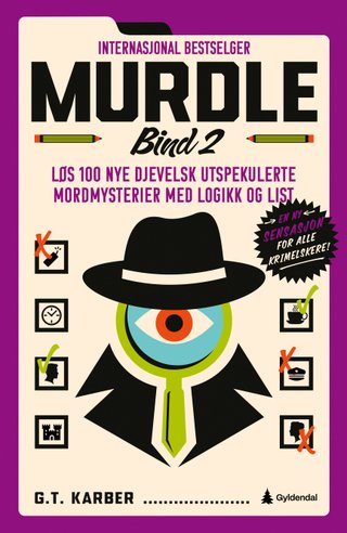 Murdle - Bind 2 : løs 100 djevelsk utspekulerte mordmysterier med logikk og list