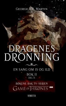 Dragenes dronning - Bok 2 - del 2