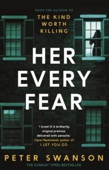 "Her every fear" av Peter Swanson