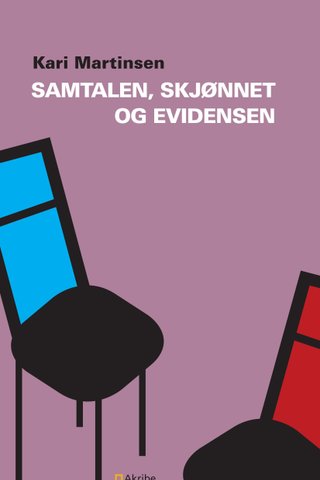"Samtalen, skjønnet og evidensen" av Kari Martinsen