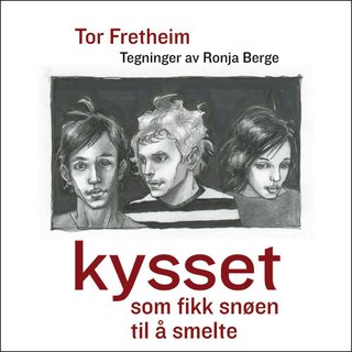 Kysset som fikk snøen til å smelte