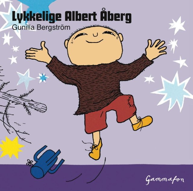 "Lykkelige Albert Åberg" av Gunilla Bergström