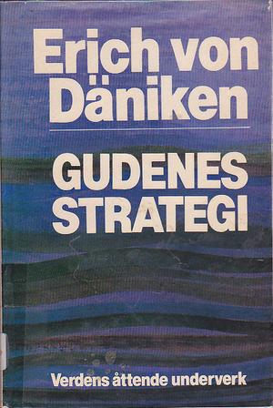 Gudenes strategi - verdens åttende underverk