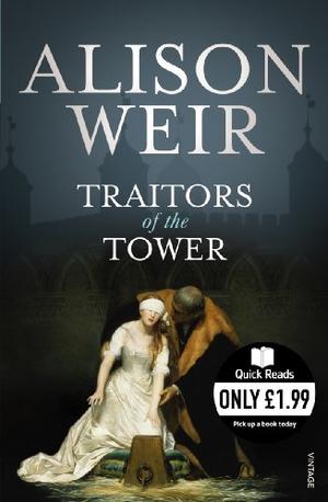 "Traitors of the Tower (Quick Read)" av Alison Weir