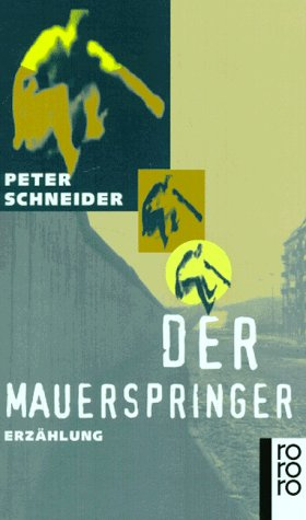 "Der Mauerspringer (German Edition)" av Peter Schneider