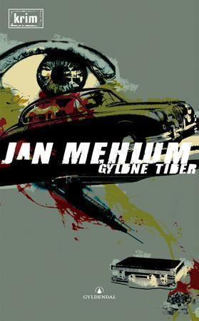 Gylne tider - kriminalroman