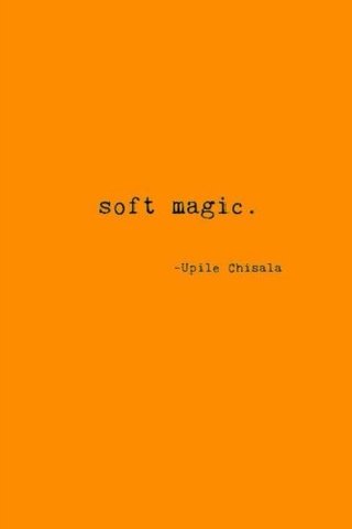 soft magic.