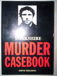 "Yorkshire Murder Casebook" av Steve Fielding