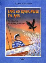 "Lars og Røver-Pelle til sjøs" av Kjell Sandvik