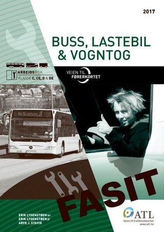 Veien til førerkortet - buss, lastebil, vogntog : fasit : arbeidsbok klasse C, CE, D og DE