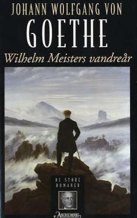 Wilhelm Meisters vandreår eller De forsakende