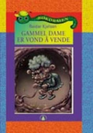 "Gammel dame er vond å vende" av Reidar Kjelsen