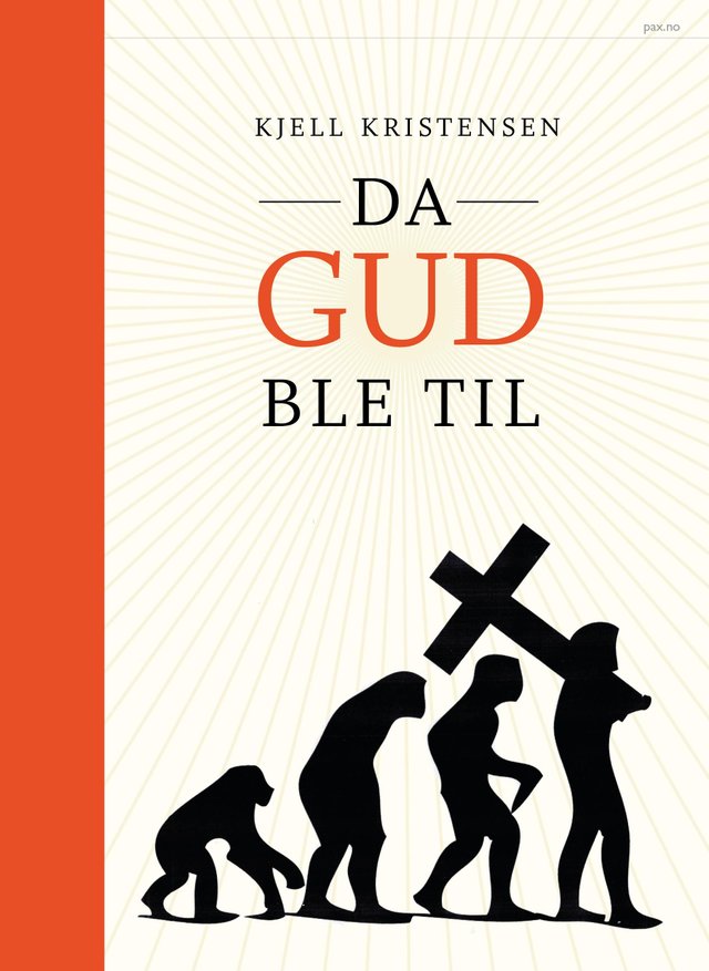 "Da gud ble til - om religionenes utviklingshistorie" av Kjell Kristensen