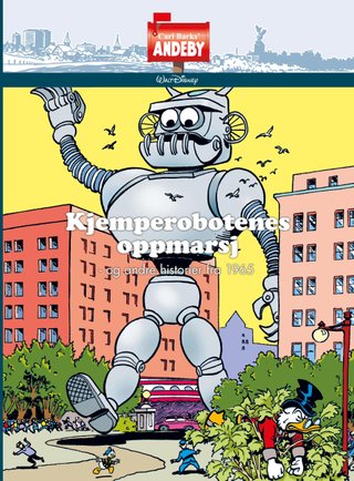 Kjemperobotenes oppmarsj - og andre historier fra 1964-1966