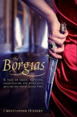 "The Borgias" av Christopher Hibbert