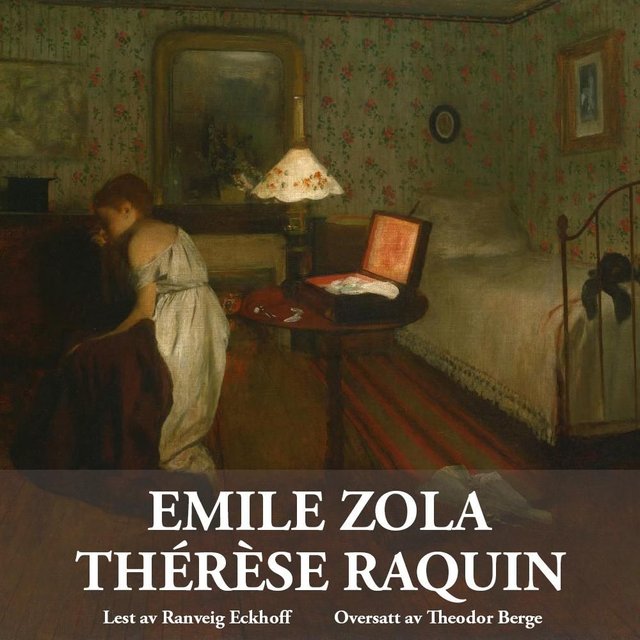 "Thérèse Raquin" av Émile Zola