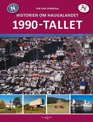 Historien om Haugalandet - 1990-tallet
