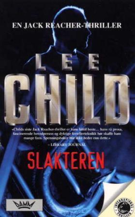 "Slakteren - en Jack Reacher-thriller" av Lee Child