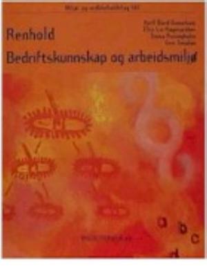 "Renhold - bedriftskunnskap og arbeidsmiljø" av Kjell Bård Danielsen