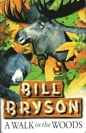 "A walk in the woods" av Bill Bryson