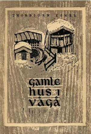 "Gamle hus i Vågå" av Thorbjørn Egner