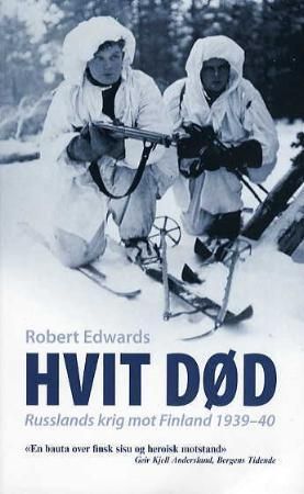 Hvit død - Russlands krig mot Finland 1939-40