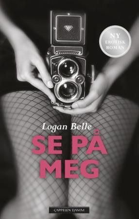 "Se på meg" av Logan Belle