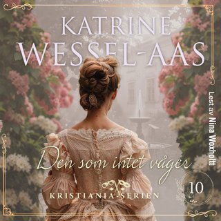 "Den som intet våger" av Katrine Wessel-Aas