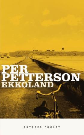 "Ekkoland - roman" av Per Petterson