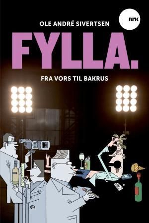Fylla - fra vors til bakrus
