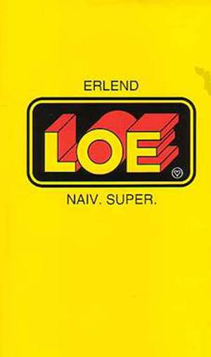 "Naiv. Super" av Erlend Loe