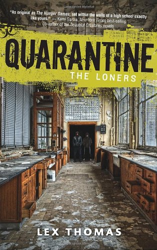 "Quarantine #1 The Loners" av Lex Thomas