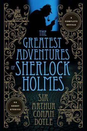 The greatest adventures of Sherlock Holmes