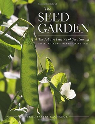"The Seed Garden The Art and Practice of Seed Saving" av Jared Zystro
