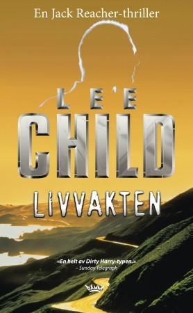 Livvakten - en Jack Reacher-thriller