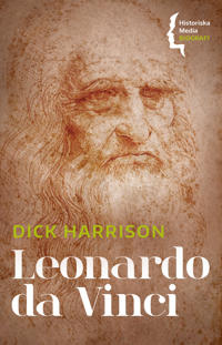 "Leonardo da Vinci Biografi" av Dick Harrison