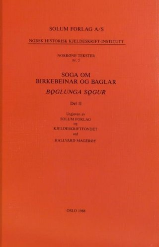 Soga om birkebeinar og baglar - del 2. Boglunga sogur