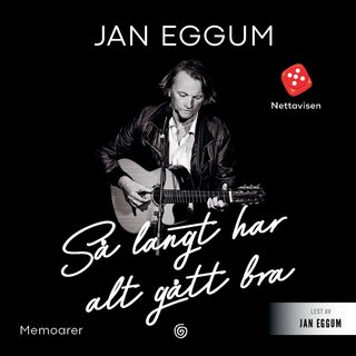 Så langt har alt gått bra - memoarer