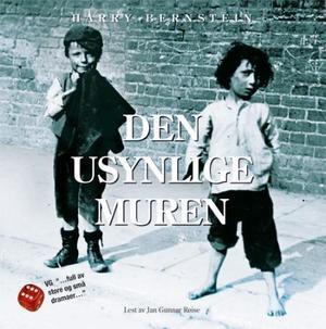 "Den usynlige muren" av Harry Bernstein