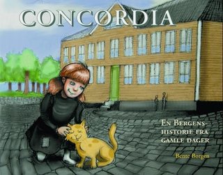 "Concordia en bergenshistorie fra gamle dager" av Bente Borgen