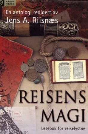 Reisens magi - lesebok for reiselystne