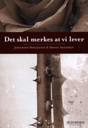 "Det skal merkes at vi lever" av Johannes Møllehave