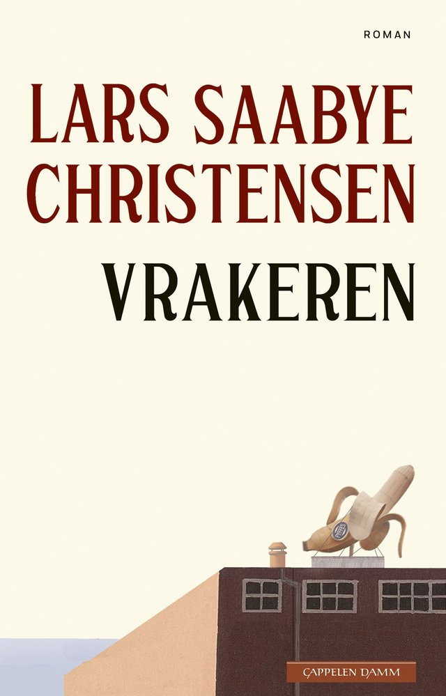 "Vrakeren" av Lars Saabye Christensen